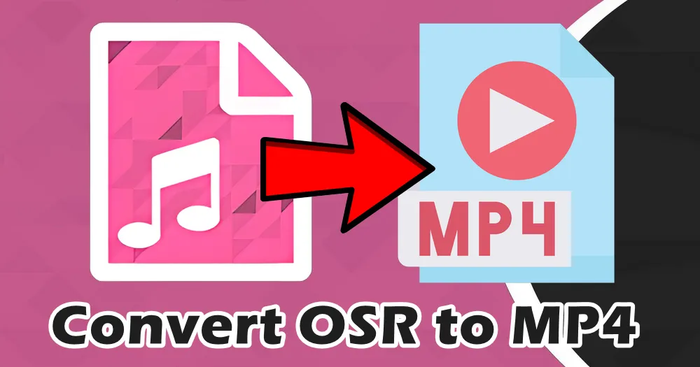 How to Convert Osu! Replay File (.OSR) to MP4?