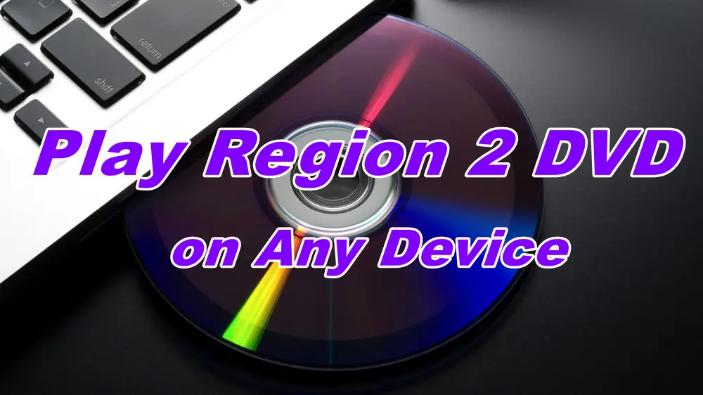 Make Your DVD Player RegionFree In Seconds