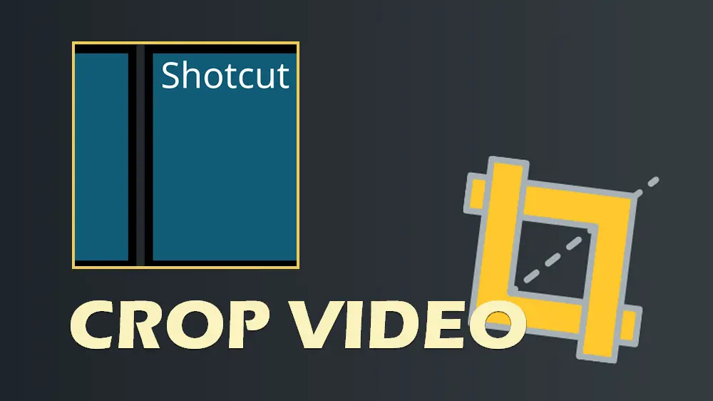 [Shotcut Crop Video] How to Crop Videos without Black Bars