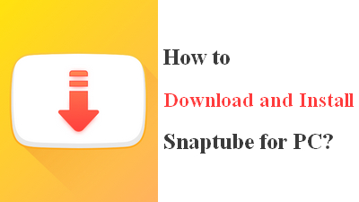 Snaptube  downloader & MP3 converter for Android - Download the APK  from Uptodown