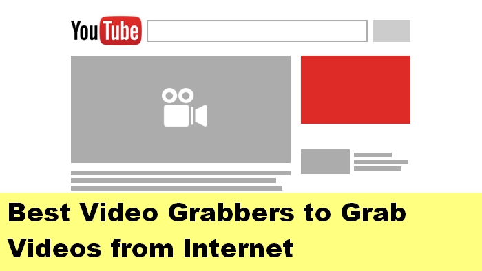 (2025) Top 6 Video Grabbers to Grab Videos from the Internet