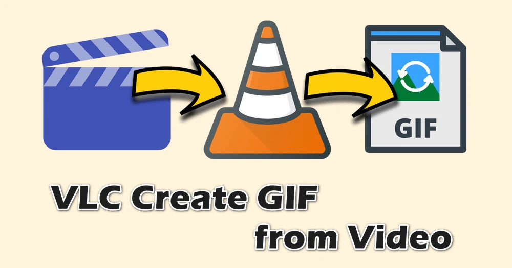 How to Create a GIF from a Video Using VLC?