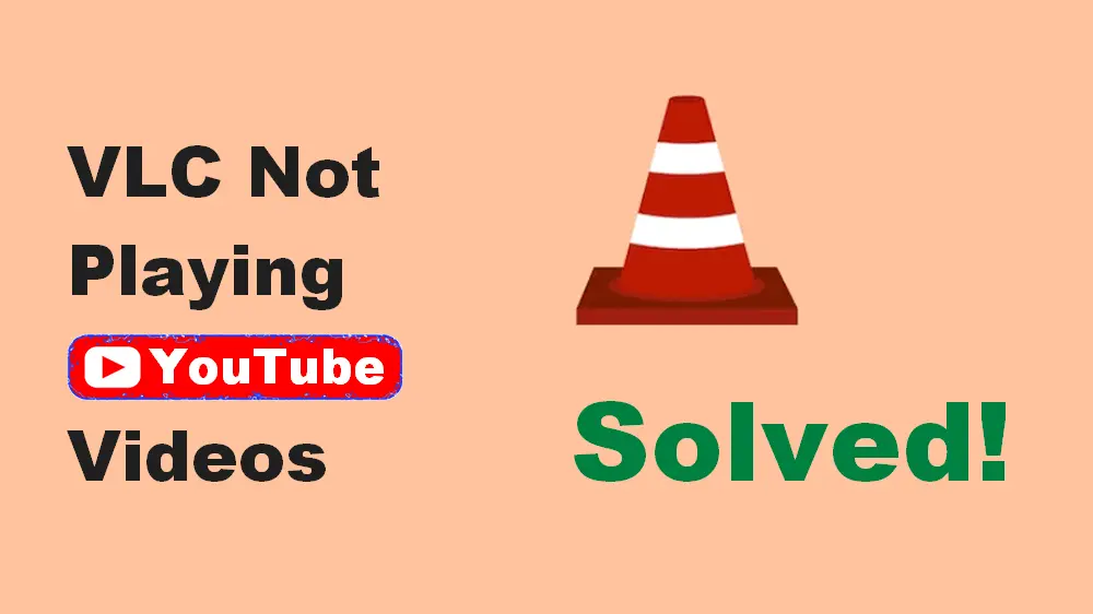 8 Ways How to Fix VLC Not Playing YouTube Videos Efficiently?