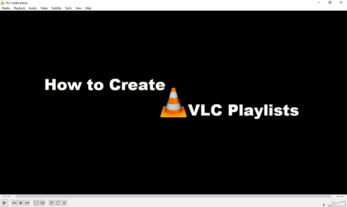 vlc media player create playlist vlc media player create playlist