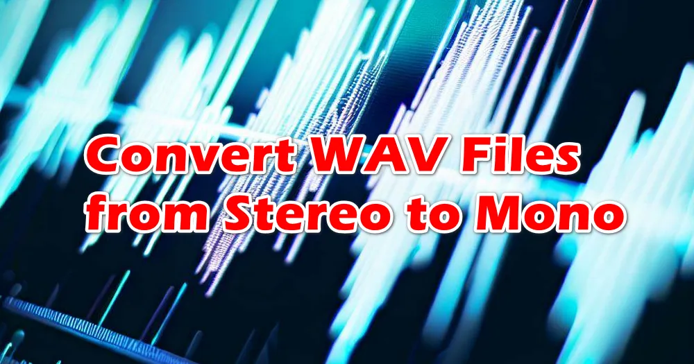 convert wav file to 16 bit mono online