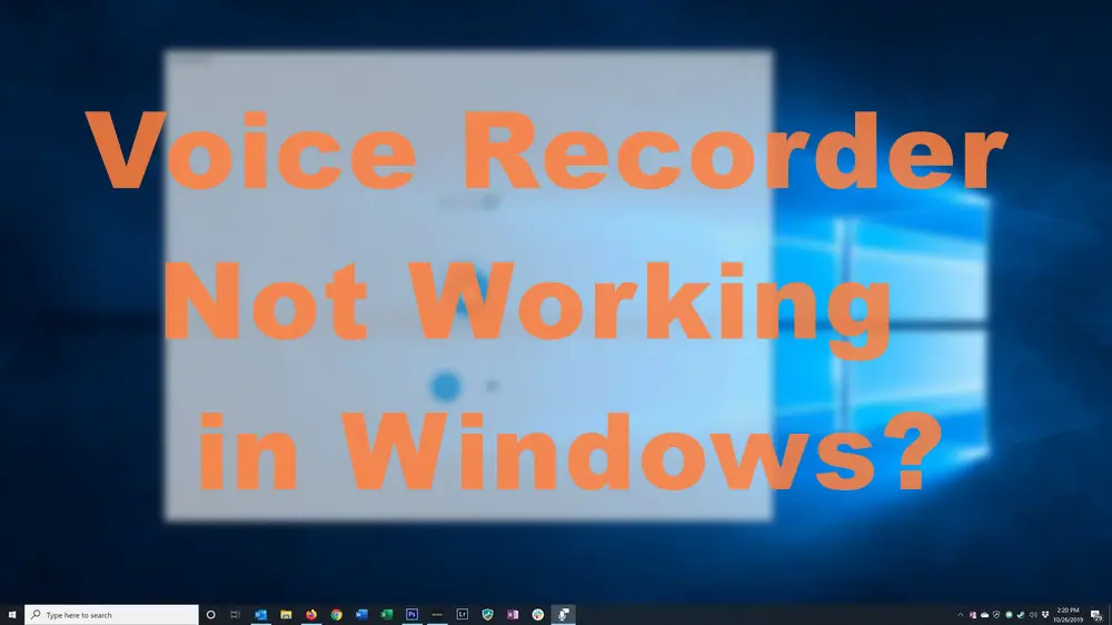 7 Fixes to Windows Voice Recorder Not Working