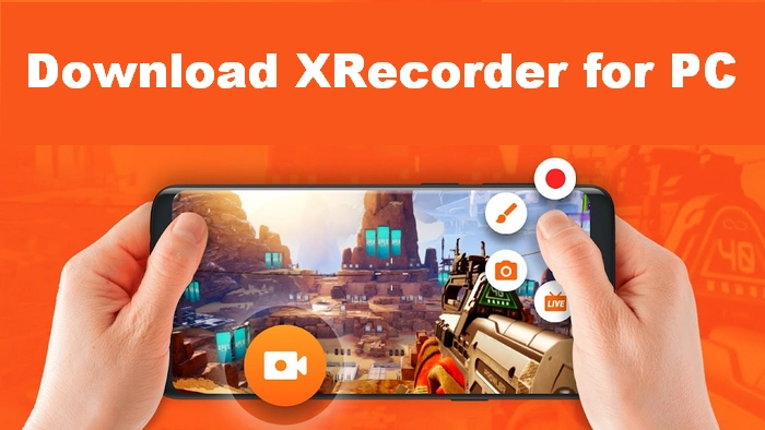 Download XRecorder for PC Windows 11/10/8 1/8/7 Download XRecorder for PC Windows 11/10/8 1/8/7